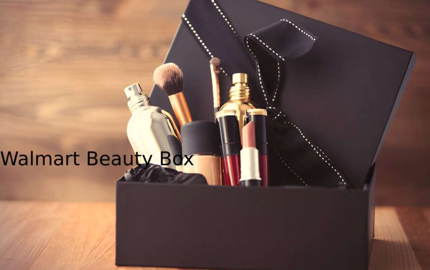 I Tried Walmart Beauty Box for 8 Months – Here’s What Nobody Tells You”