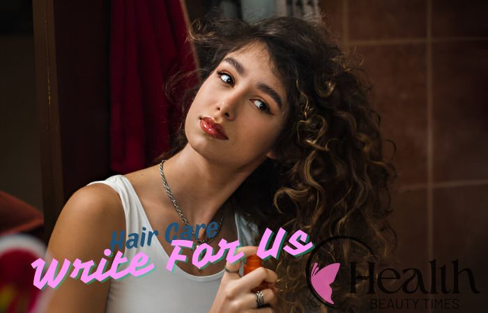 haircare write for us