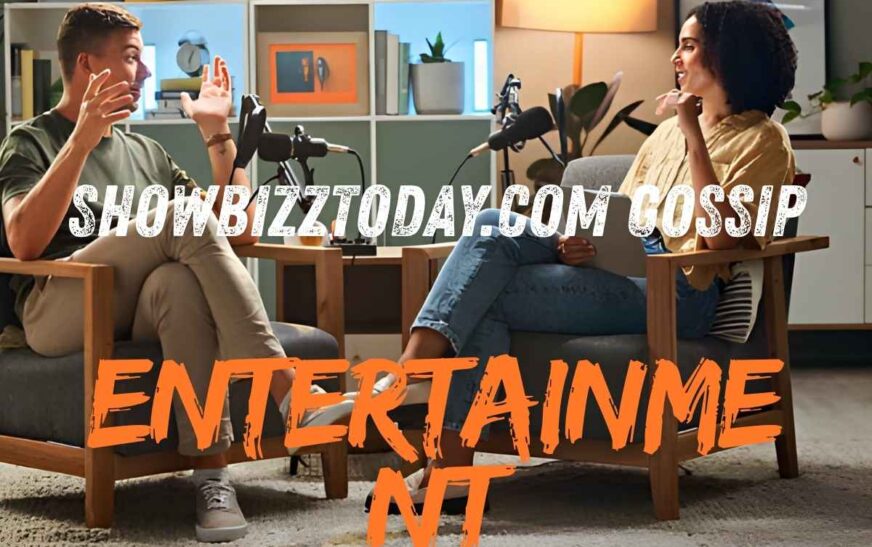 Why ShowbizzToday.com Gossip Entertainment Is Your New Guilty Pleasure